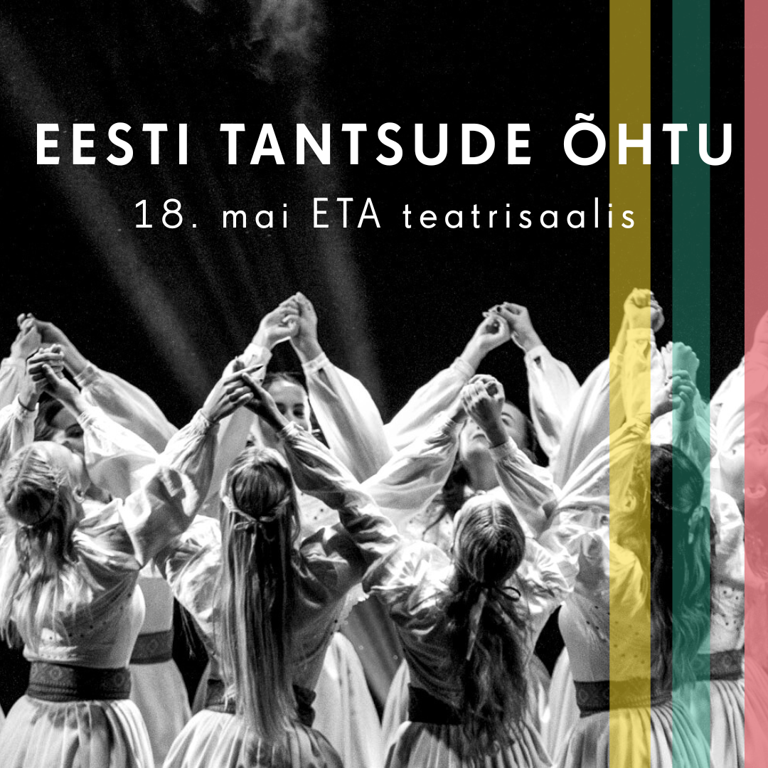 Ootame ETA Tantsukooli sõpru ja toetajaid ETA teatrisaali, kus koduses ja õdusas keskkonnas esinevad Eesti Tantsuagentuuri nais- ja C-segarühm, ETA naisvõimleja
