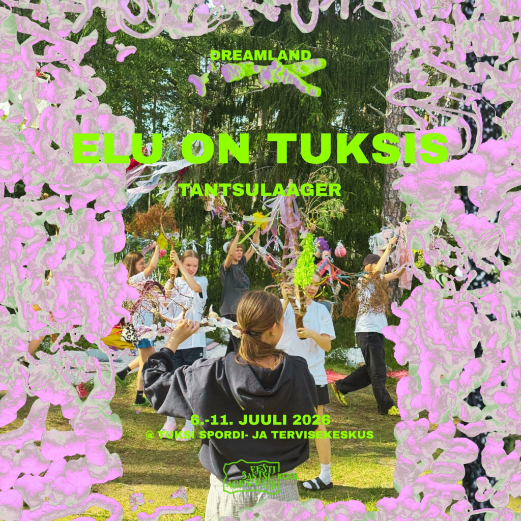 Dreamlandi selle suve kõige erilisem ja oodatuim üritus – “Elu on Tuksis” tantsulaager alustab REGISTREERIMISEGA! Põnev ja pöörane laagri programm ootab Dreamla
