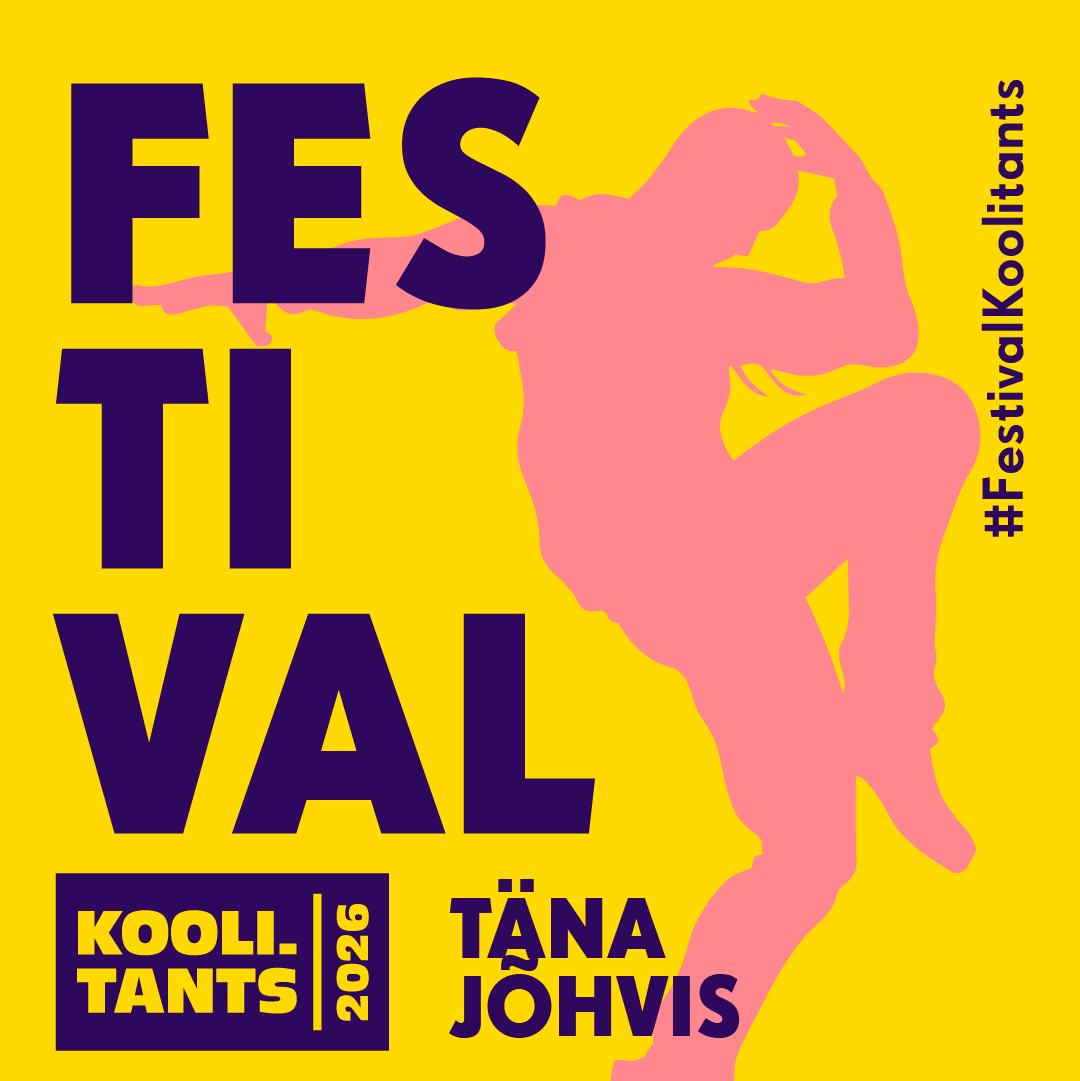 TERE TULEMAST FESTIVAL KOOLITANTS 2026 LÕPPKONTSERTIDELE! 9. MAIL KELL 12.00 ALGAVA KONTSERDI KAVA VAATA SIIT. (laval eelkooli ja põhikooli noorema vanuseastme 